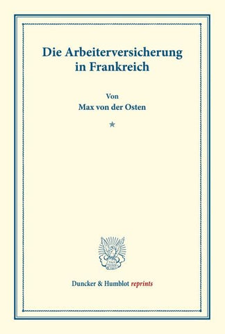 Die Arbeiterversicherung in Frankreich.
