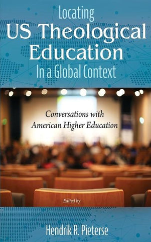 Locating US Theological Education In a Global Context
