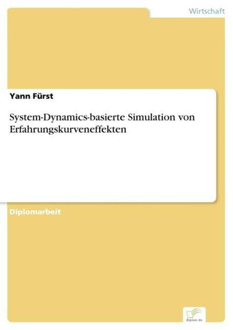 System-Dynamics-basierte Simulation von Erfahrungskurveneffekten