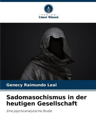 Sadomasochismus in der heutigen Gesellschaft