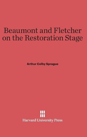 Beaumont and Fletcher on the Restoration Stage