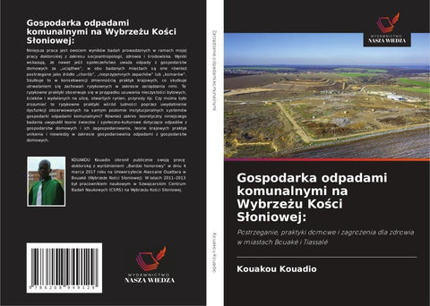 Gospodarka odpadami komunalnymi na Wybrze¿u Ko¿ci S¿oniowej: