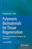Polymeric Biomaterials for Tissue Regeneration