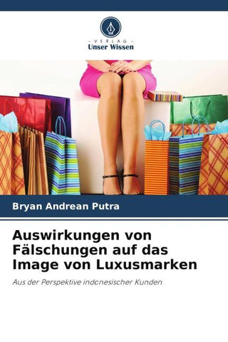 Auswirkungen von Fälschungen auf das Image von Luxusmarken