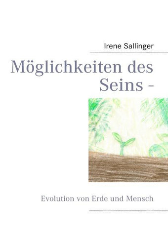 Möglichkeiten des Seins -