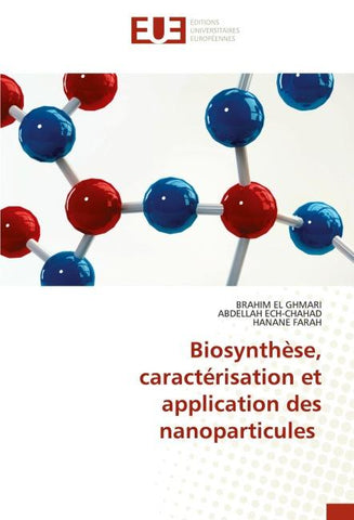 Biosynthèse, caractérisation et application des nanoparticules