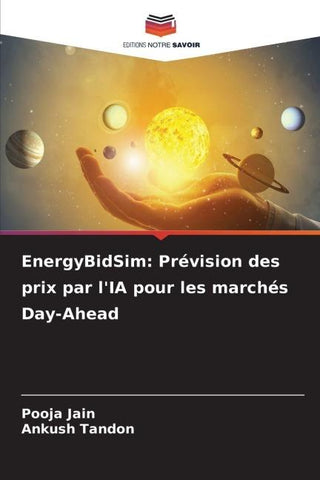 EnergyBidSim: Prévision des prix par l'IA pour les marchés Day-Ahead