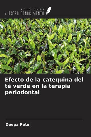 Efecto de la catequina del té verde en la terapia periodontal