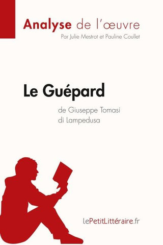 Le Guépard de Giuseppe Tomasi di Lampedusa (Analyse de l'oeuvre)