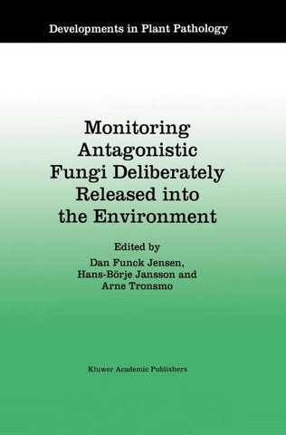Monitoring Antagonistic Fungi Deliberately Released into the Environment