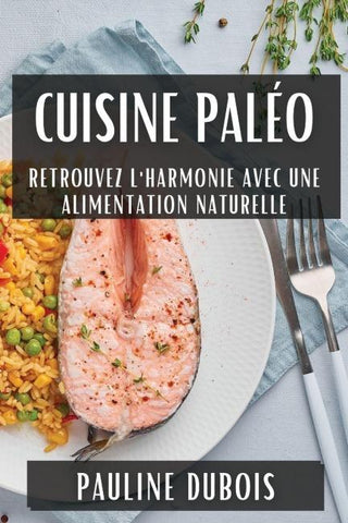 Cuisine Paléo