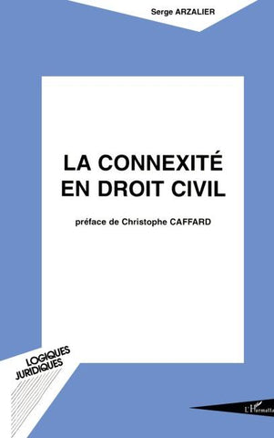 LA CONNEXITÉ EN DROIT CIVIL