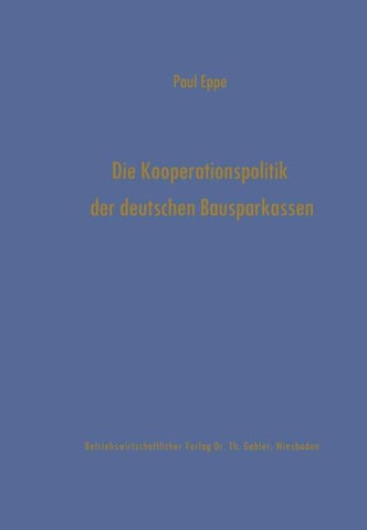 Die Kooperationspolitik der deutschen Bausparkassen