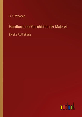Handbuch der Geschichte der Malerei