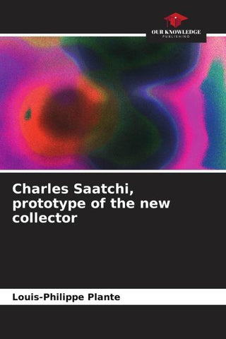 Charles Saatchi, prototype of the new collector