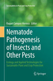 Nematode Pathogenesis of Insects and Other Pests