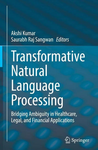 Transformative Natural Language Processing