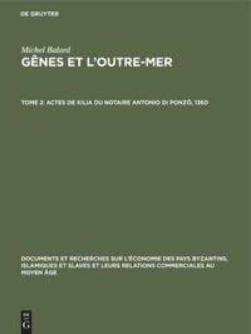 Actes de Kilia du notaire Antonio di Ponzô, 1360