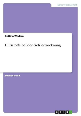 Hilfsstoffe bei der Gefriertrocknung