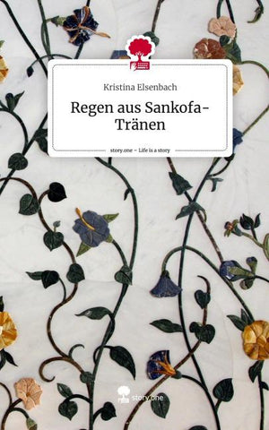 Regen aus Sankofa-Tränen. Life is a Story - story.one