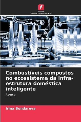 Combustíveis compostos no ecossistema da infra-estrutura doméstica inteligente