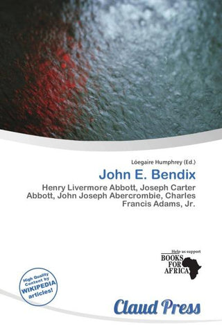 John E. Bendix