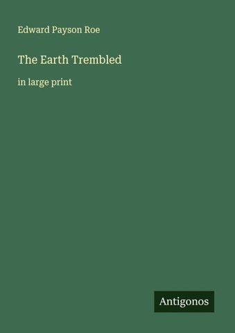 The Earth Trembled