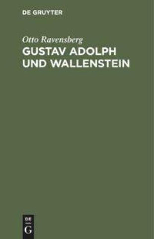 Gustav Adolph und Wallenstein