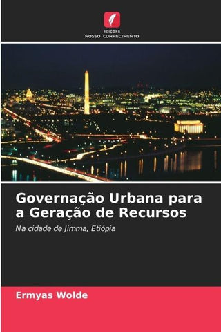 Governação Urbana para a Geração de Recursos