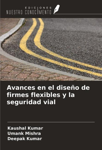 Avances en el diseño de firmes flexibles y la seguridad vial