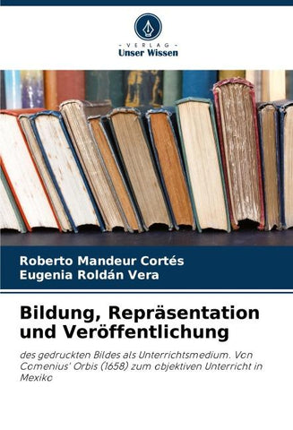 Bildung, Repräsentation und Veröffentlichung