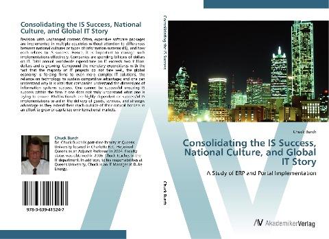 Consolidating the IS Success, National Culture, and Global IT Story