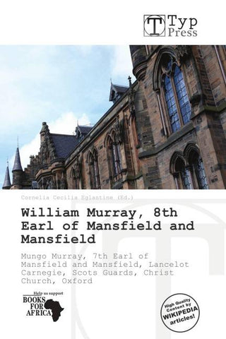 William Murray, 8th Earl of Mansfield and Mansfield