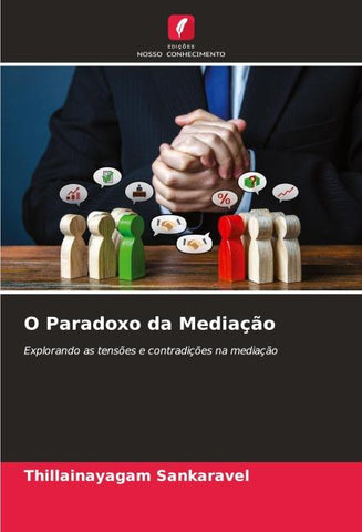 O Paradoxo da Mediação