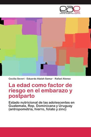 La edad como factor de riesgo en el embarazo y postparto