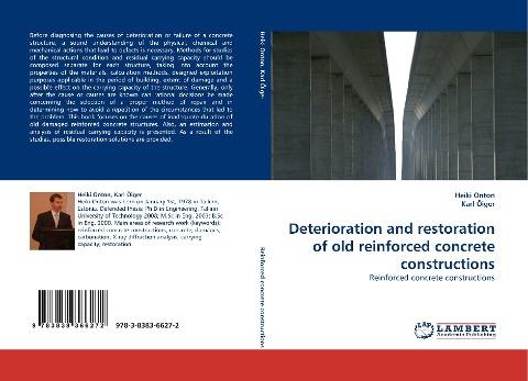 Deterioration and restoration of old reinforced concrete constructions