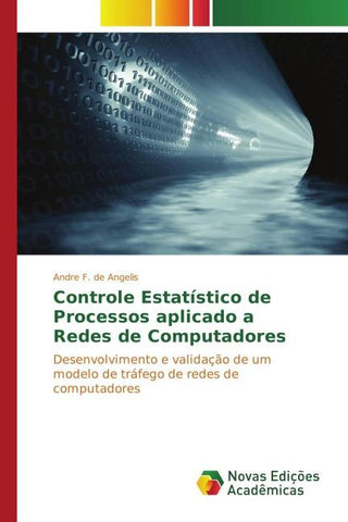 Controle Estatístico de Processos aplicado a Redes de Computadores