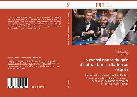 La connaissance du gain d'autrui: Une incitation au risque?