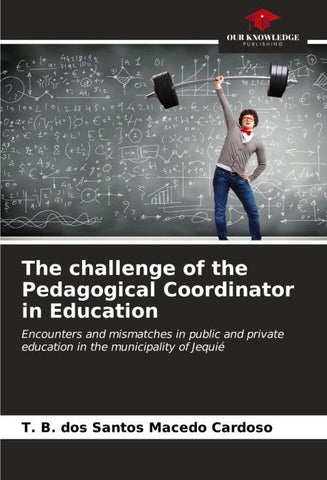 The challenge of the Pedagogical Coordinator in Education