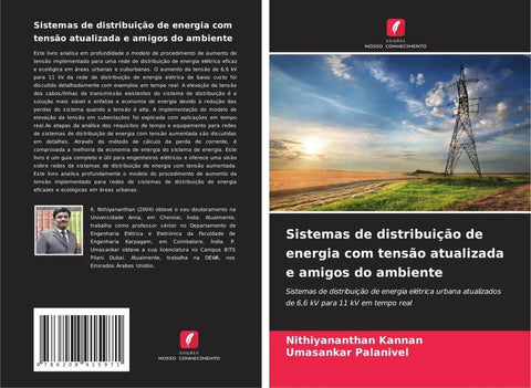 Sistemas de distribuição de energia com tensão atualizada e amigos do ambiente