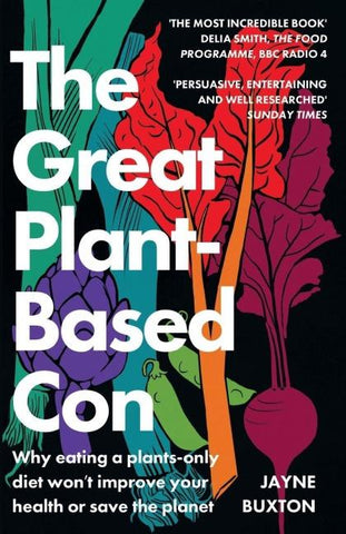 The Great Plant-Based Con