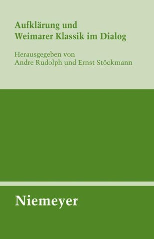 Aufklärung und Weimarer Klassik im Dialog