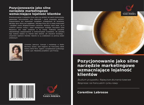 Pozycjonowanie jako silne narz¿dzie marketingowe wzmacniaj¿ce lojalno¿¿ klientów