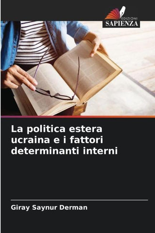 La politica estera ucraina e i fattori determinanti interni