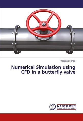Numerical Simulation using CFD in a butterfly valve