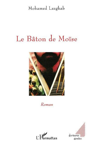 Le Bâton de Moïse