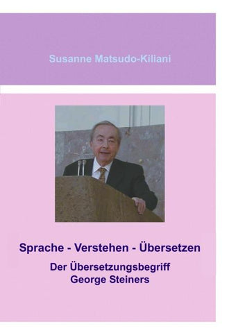 Sprache - Verstehen - Übersetzen