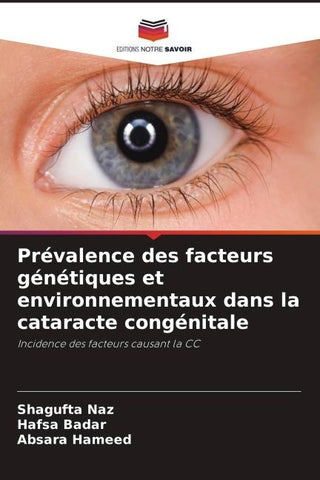 Prévalence des facteurs génétiques et environnementaux dans la cataracte congénitale