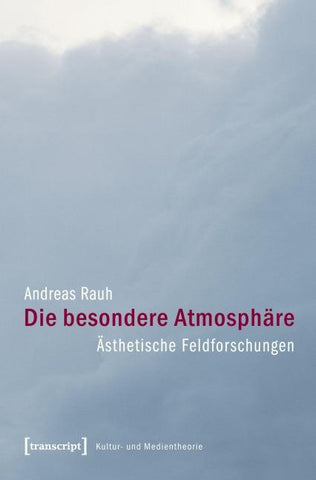 Die besondere Atmosphäre
