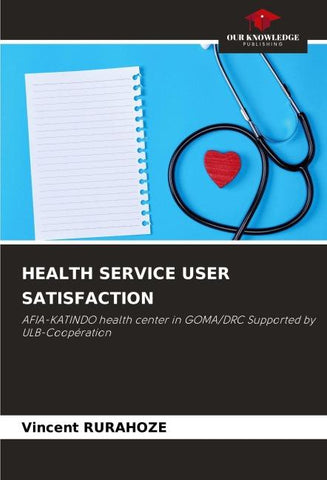 HEALTH SERVICE USER SATISFACTION